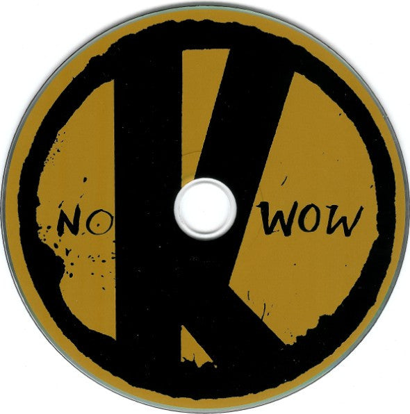 The Kills : No Wow (CD, Album)