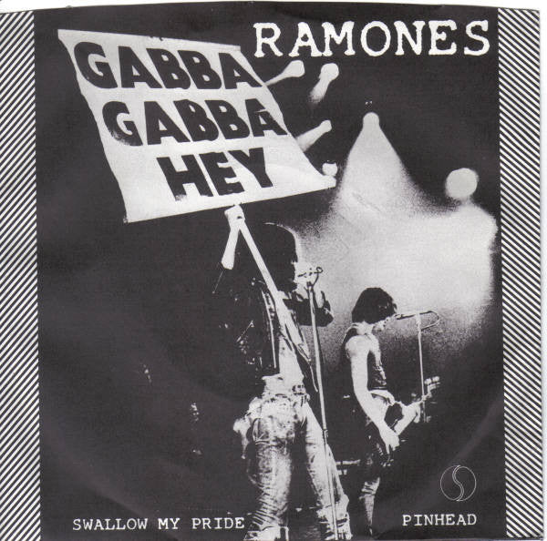 Ramones : Swallow My Pride / Pinhead (7", Single)