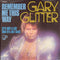 Gary Glitter : Remember Me This Way (7", Single)