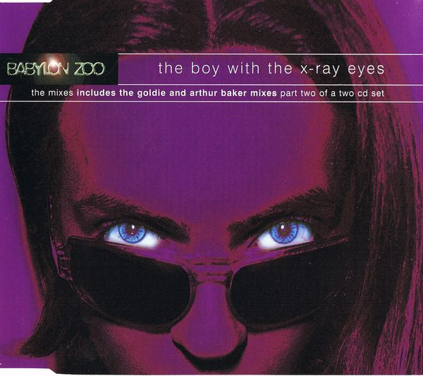 Babylon Zoo : The Boy With The X-Ray Eyes (CD, Single, CD2)