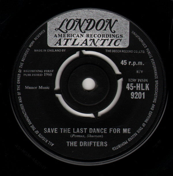 The Drifters : Save The Last Dance For Me (7")
