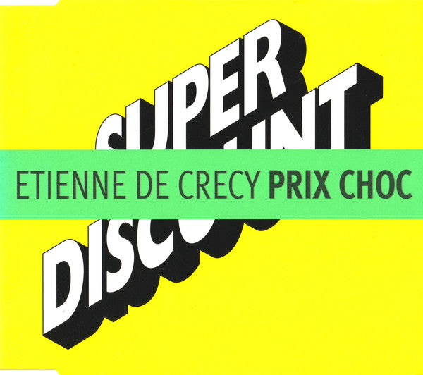 Etienne De Crécy : Prix Choc (CD, Maxi)