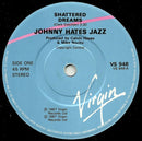 Johnny Hates Jazz : Shattered Dreams (7", Single, Blu)