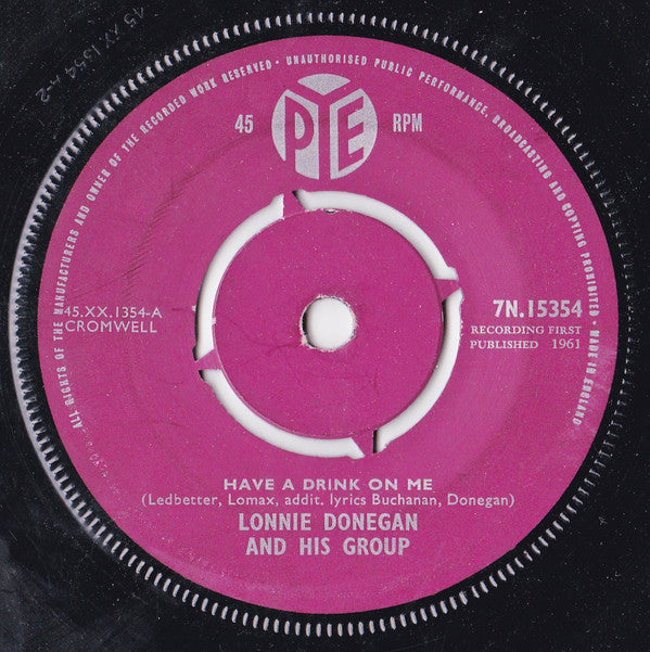 Lonnie Donegan's Skiffle Group : Have A Drink On Me (7", Single)