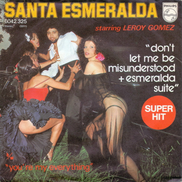 Santa Esmeralda Starring Leroy Gomez : Don't Let Me Be Misunderstood + Esmeralda Suite (7", Single)