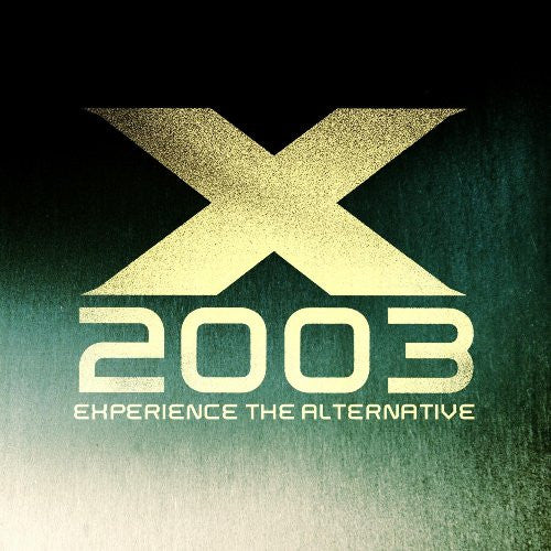 Various : X 2003 Experience The Alternative (2xCD, Comp)