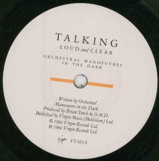Orchestral Manoeuvres In The Dark : Talking Loud And Clear (7", Single, Glo)