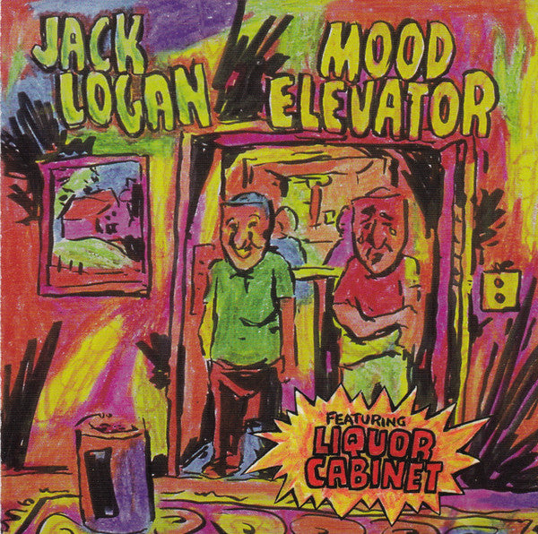 Jack Logan Featuring Liquor Cabinet : Mood Elevator (CD)