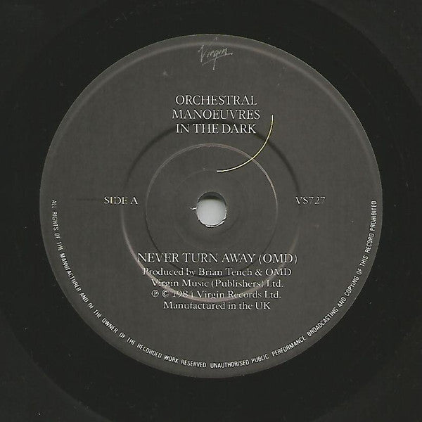 Orchestral Manoeuvres In The Dark : Never Turn Away (7", Single)