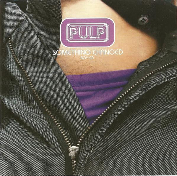 Pulp : Something Changed (CD, Single, Boy)