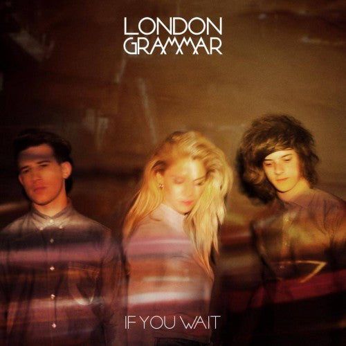 London Grammar : If You Wait (CD, Album, Dig)