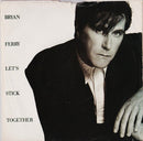 Bryan Ferry : Let's Stick Together (7", Single, Sil)