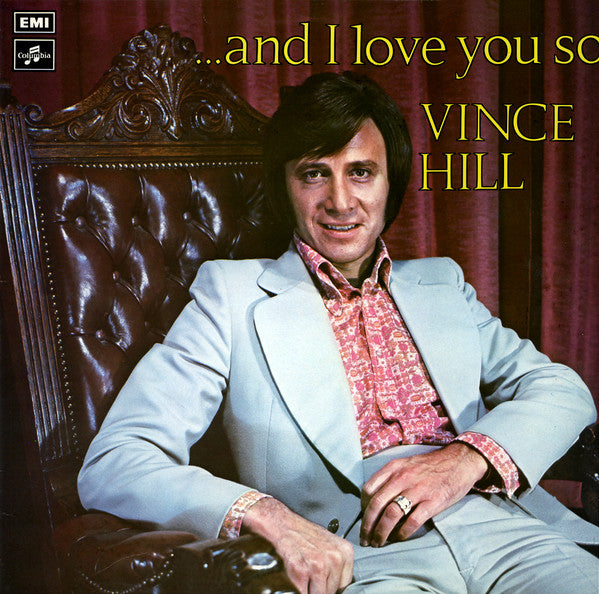 Vince Hill : And I Love You So (LP, Album)
