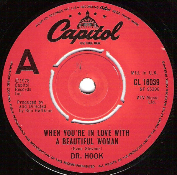 Dr. Hook : When You're In Love With A Beautiful Woman (7", Single, Pic)