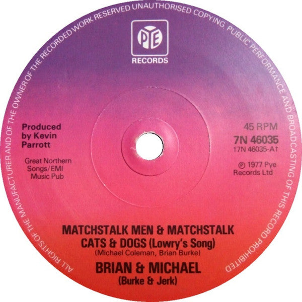 Brian & Michael : Matchstalk Men And Matchstalk Cats And Dogs (Lowry's Song) (7", Single, Sol)