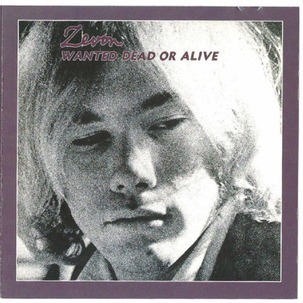 Warren Zevon : Wanted Dead Or Alive (CD, Album, RE)