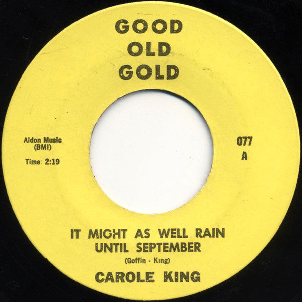Carole King / The Fantastics (5) : It Might As Well Rain Until September / There Goes My Love (7")