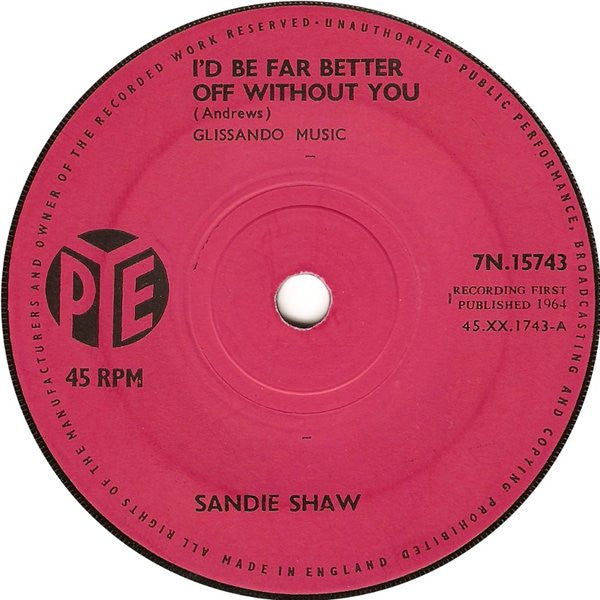 Sandie Shaw : I'd Be Far Better Off Without You (7", Single)