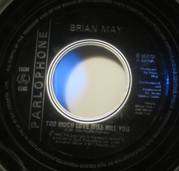 Brian May : Too Much Love Will Kill You (7", Single, Jukebox)