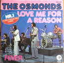 The Osmonds : Love Me For A Reason (7", Single)