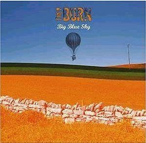 The 'Burn : Big Blue Sky (CD, Single, Enh)