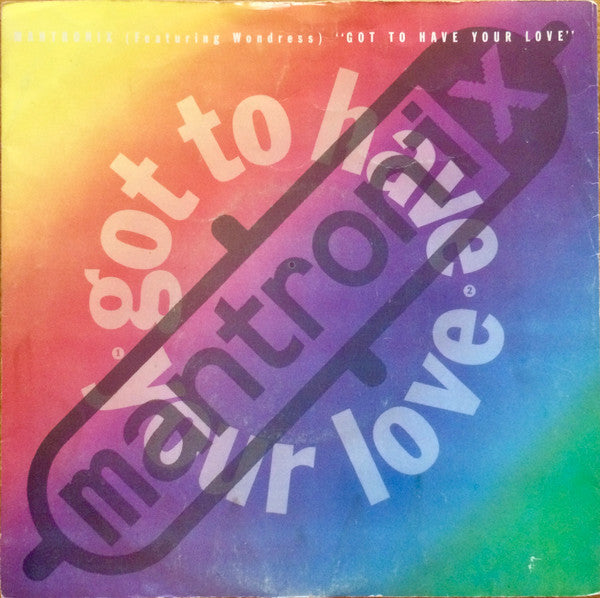 Mantronix Featuring Wondress Hutchinson : Got To Have Your Love (7", Single, Sil)