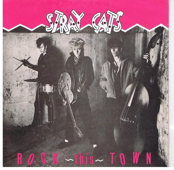 Stray Cats : Rock This Town (7", Single, Inj)