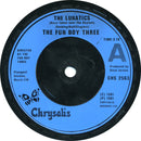 Fun Boy Three : The Lunatics Have Taken Over The Asylum. (7", Single)