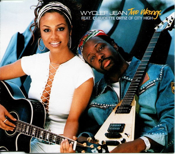 Wyclef Jean Feat. Claudette Ortiz : Two Wrongs (CD, Single, Enh)