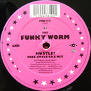 Funky Worm : Hustle ! (To The Music...) (12")