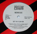 Nemesis (3) : Cantfiguritout / Get Ya Flow On (12", Promo)