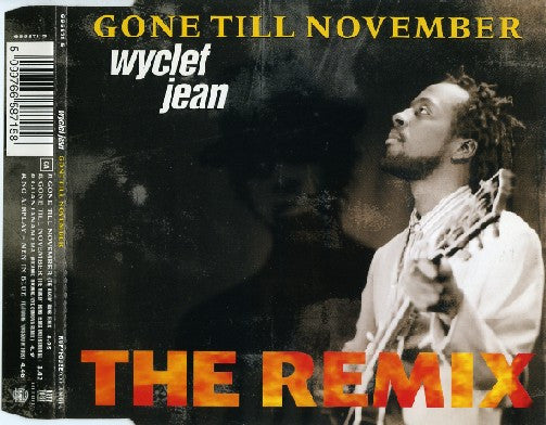 Wyclef Jean : Gone Till November (The Remix) (CD, Single)