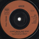 Paul Young : Come Back And Stay (Single Remix Version) (7", Single, Stu)