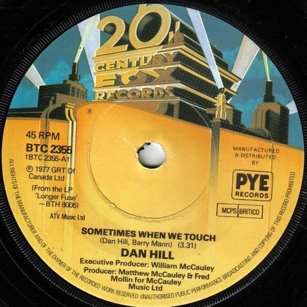 Dan Hill : Sometimes When We Touch (7", Single, Sol)