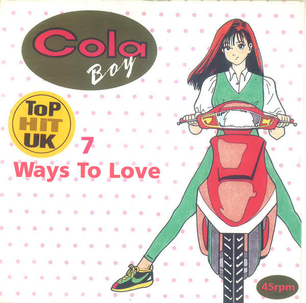 Cola Boy : 7 Ways To Love (7", Single)