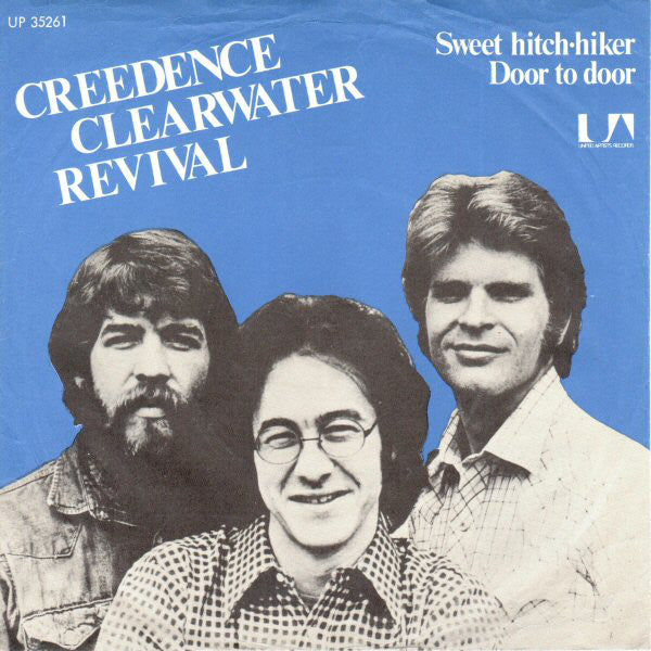 Creedence Clearwater Revival : Sweet Hitch-Hiker / Door To Door (7", Single, Kno)