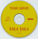 Yami Jarvis : Baila-Baila (CD, Single)