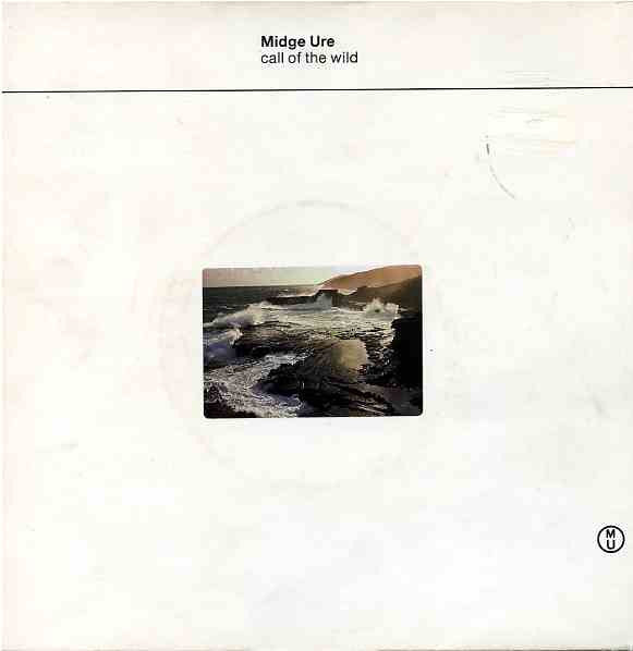 Midge Ure : Call Of The Wild (7", Single, Col)