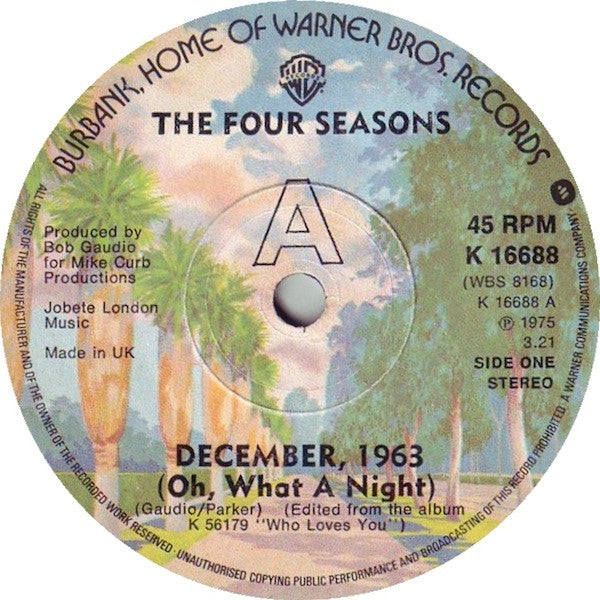 The Four Seasons : December, 1963 (Oh, What A Night) (7", Single, Sol)