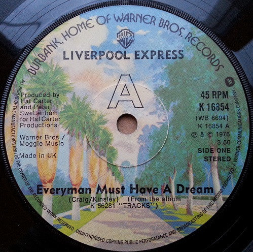 Liverpool Express : Everyman Must Have A Dream (7", Single, Sol)