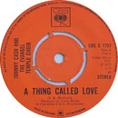 Johnny Cash & The Evangel Temple Choir / Johnny Cash : A Thing Called Love  (7", Single, Pus)
