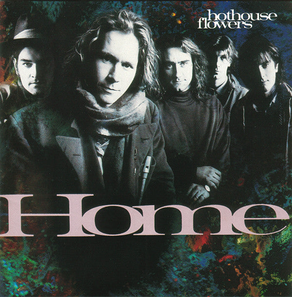 Hothouse Flowers : Home (CD, Album)