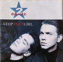 2 Brave : Stop That Girl (7", S/Sided, Ltd, Promo)