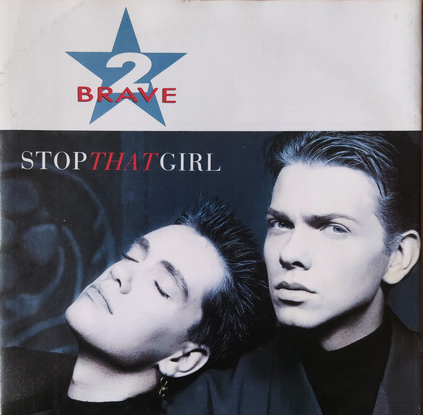 2 Brave : Stop That Girl (7", S/Sided, Ltd, Promo)