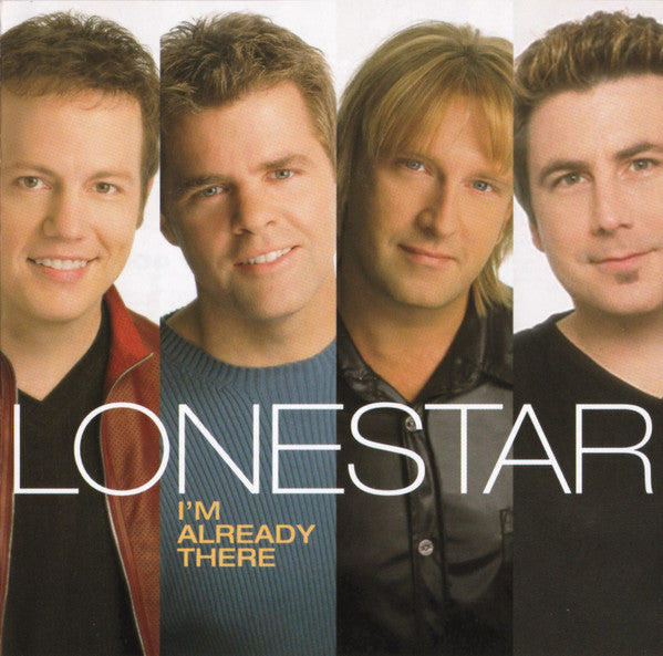 Lonestar (3) : I'm Already There (HDCD, Album)