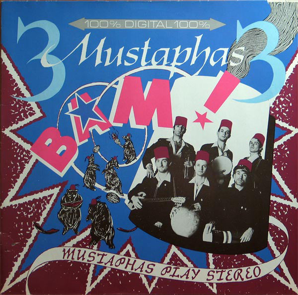 3 Mustaphas 3 : Bam! Mustaphas Play Stereo (12", M/Print, 33 )