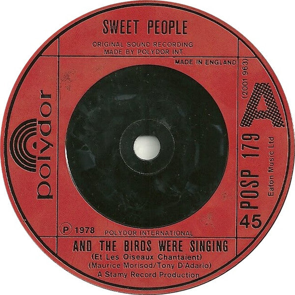 Sweet People : And The Birds Were Singing (Et Les Oiseaux Chantaient) (7", Single, Red)