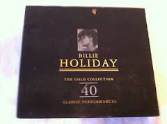 Billie Holiday : The Gold Collection: 40 Classic Performances  (2xCD, Comp)