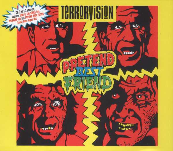 Terrorvision : Pretend Best Friend (CD, Single, CD2)