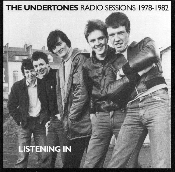 The Undertones : Listening In (Radio Sessions 1978-1982) (CD)